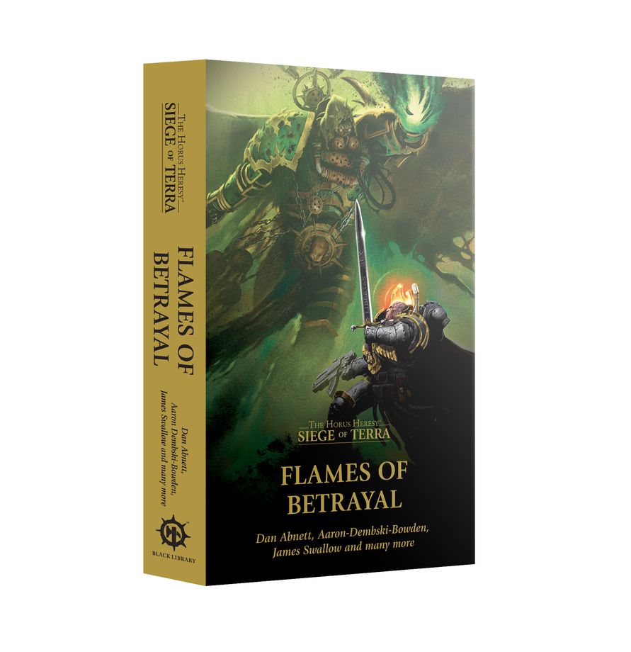 40K - FLAMES OF BETRAYAL (PAPERBACK)