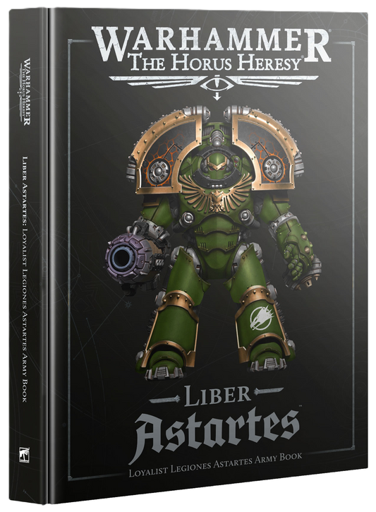 HH - HORUS HERESY: LIBER ASTARTES (ENGLISH) (Cut-Off  - 19 -7-2025)