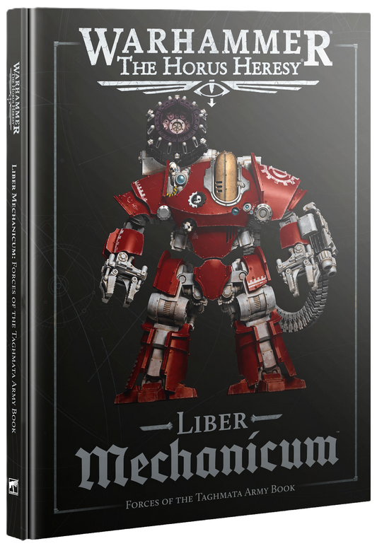 HH - HORUS HERESY: LIBER MECHANICUM (ENGLISH) (Cut-Off  - 19 -7-2025)