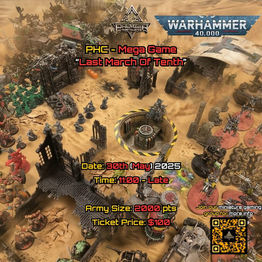 (PHC) - Warhammer 40K Mega game "Last march of Tenth" (Event Ticket)