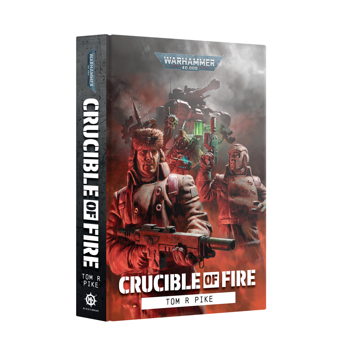 (Pre-Order) 40K - CRUCIBLE OF FIRE (HB) (Cut-Off  31 - 10 -2026)