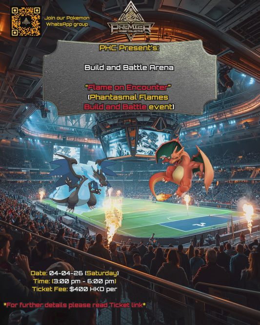 PHC: Pokemon TCG  "Build and Battle Arena - Phantasmal Flames" (Tickets)
